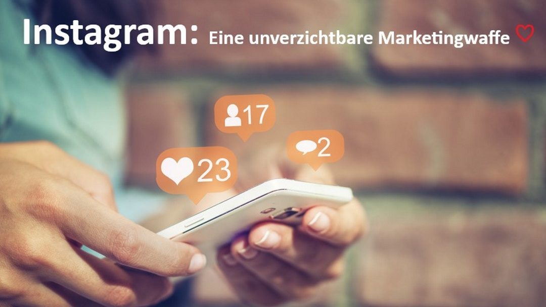 Instagram_Eine unverzichtbare Marketingwaffe_Concivitas Consult_Katja Bigalke_Alwin Stamm_Waldbüttelbrunn