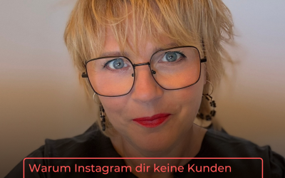 WARUM INSTAGRAM DIR KEINE KUNDEN BRINGT – UND WAS WIRKLICH DAHINTER STECKT