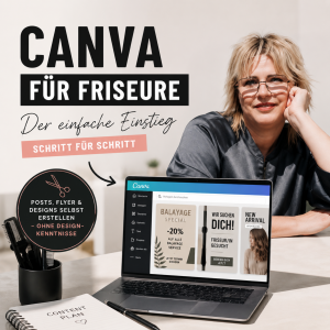 Canva für Friseure – Einstieg ohne Design-Talent, Tutorial von Katja Bigalke